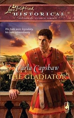 Download The Gladiator PDF by Carla Capshaw