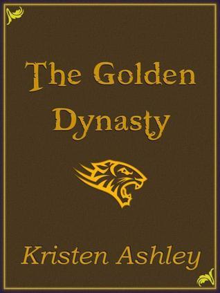 Download The Golden Dynasty PDF by Kristen Ashley