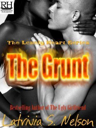 Download The Grunt 1 PDF by Latrivia S. Nelson