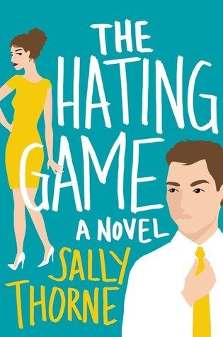 Download The Hating Game PDF by Sally  Thorne