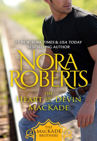 Download The Heart of Devin MacKade PDF by Nora Roberts