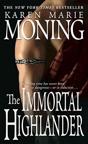 Download The Immortal Highlander PDF by Karen Marie Moning