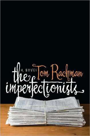 Download The Imperfectionists PDF by Tom Rachman