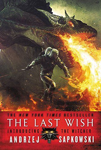 Download The Last Wish PDF by Andrzej Sapkowski