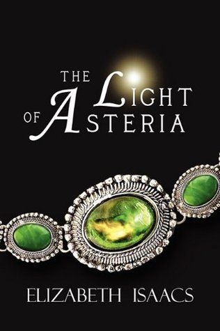 Download The Light of Asteria: Kailmeyra's Last Hope PDF by Elizabeth Isaacs