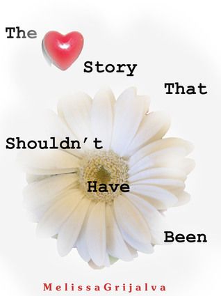 Download The Love Story That Shouldn't Have Been PDF by Atzi Luna