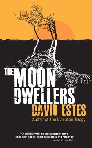 Download The Moon Dwellers PDF by David Estes