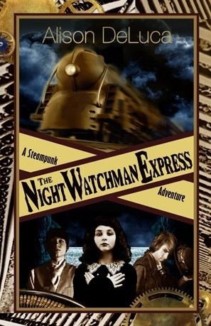 Download The Night Watchman Express PDF by Alison DeLuca