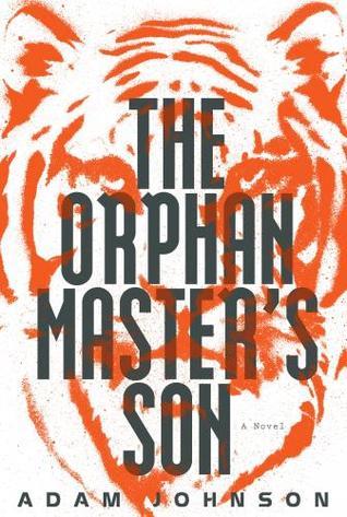 Download The Orphan Master's Son PDF by Adam  Johnson