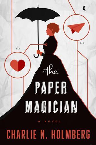 Download The Paper Magician PDF by Charlie N. Holmberg