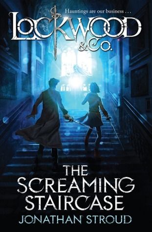 Download The Screaming Staircase PDF by Jonathan Stroud