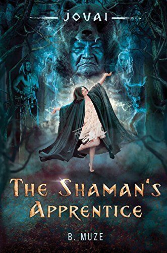 Download The Shaman's Apprentice PDF by B. Muze