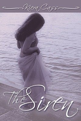 Download The Siren PDF by Kiera Cass