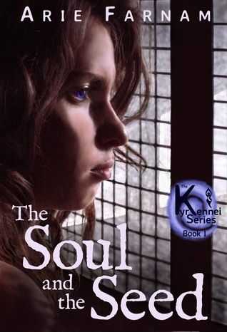 Download The Soul and the Seed PDF by Arie Farnam