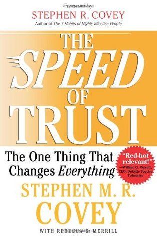 Download The Speed of Trust: The One Thing that Changes Everything PDF by Stephen M.R. Covey