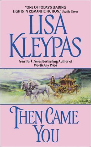 Download Then Came You PDF by Lisa Kleypas