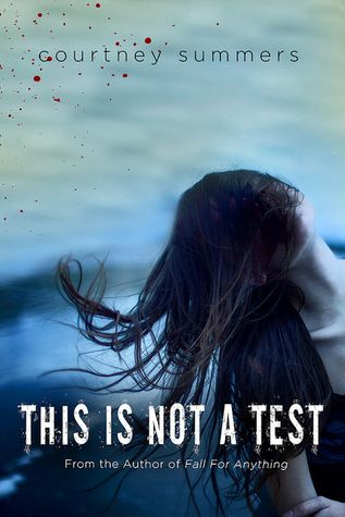 Download This is Not a Test PDF by Courtney Summers