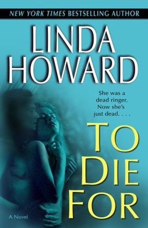 Download To Die For PDF by Linda Howard