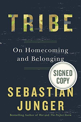 Download Tribe: On Homecoming and Belonging PDF by Sebastian Junger