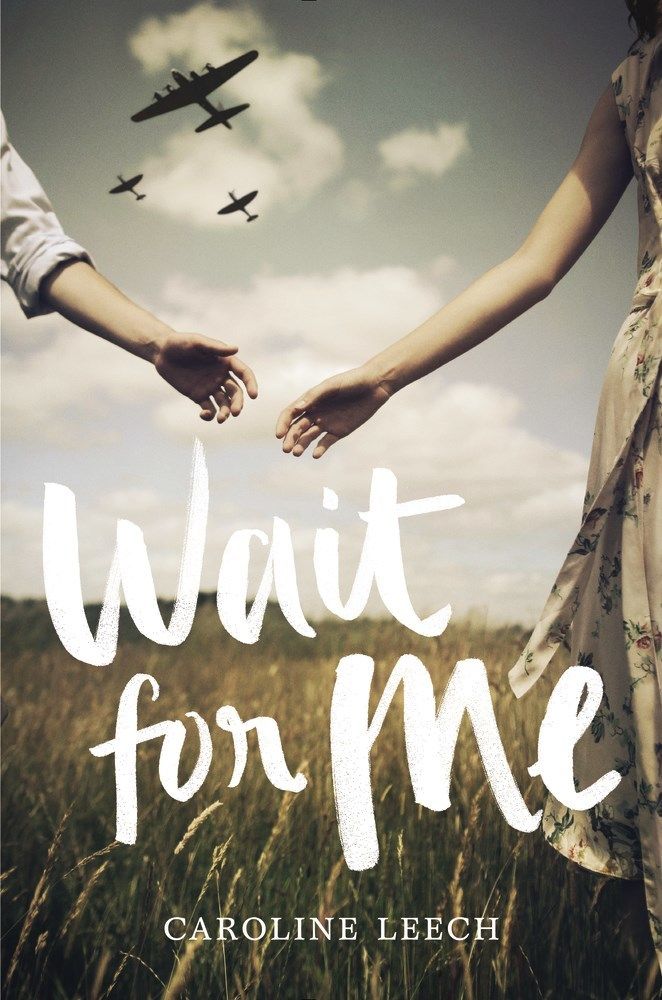 Download Wait for Me PDF by Caroline Leech