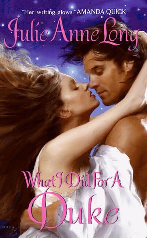 Download What I Did for a Duke PDF by Julie Anne Long