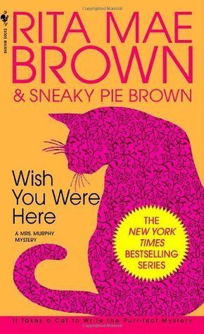 Download Wish You Were Here PDF by Rita Mae Brown