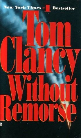 Download Without Remorse PDF by Tom Clancy